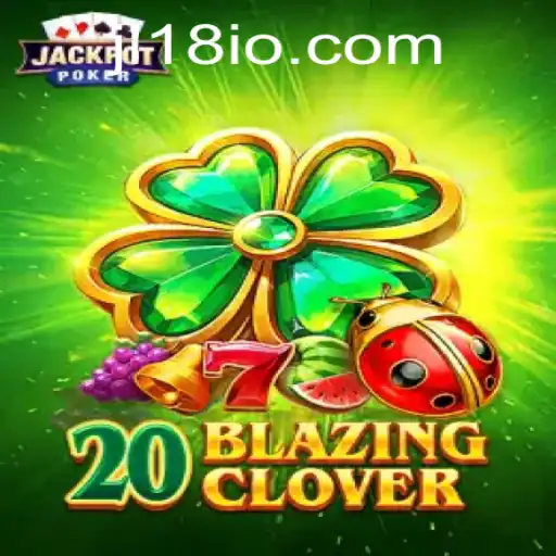 Discovering the Thrills of 20BlazingClover: A Revolutionary Gaming Experience