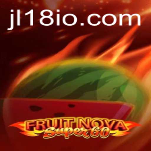 Exploring FruitNovaSuper60: A Journey Through Gameplay and Strategy